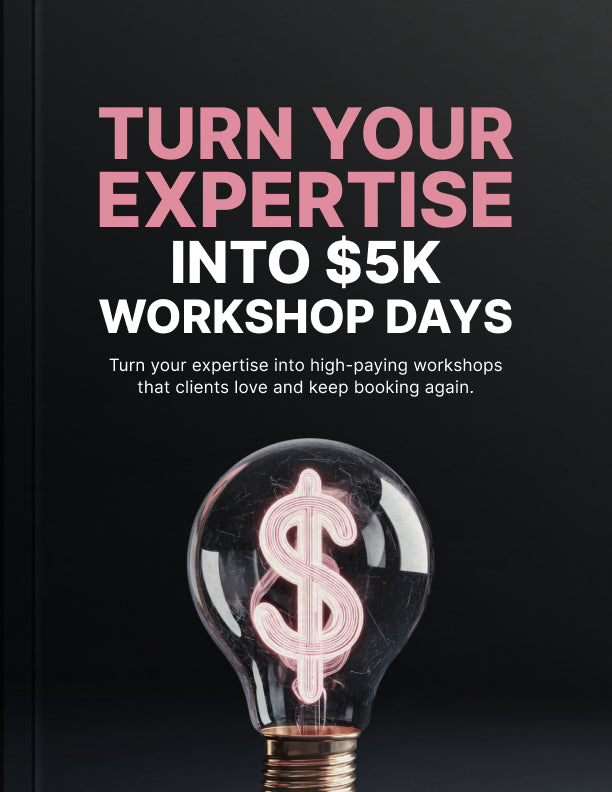 Turn Your Expertise Into 5K Workshop Days