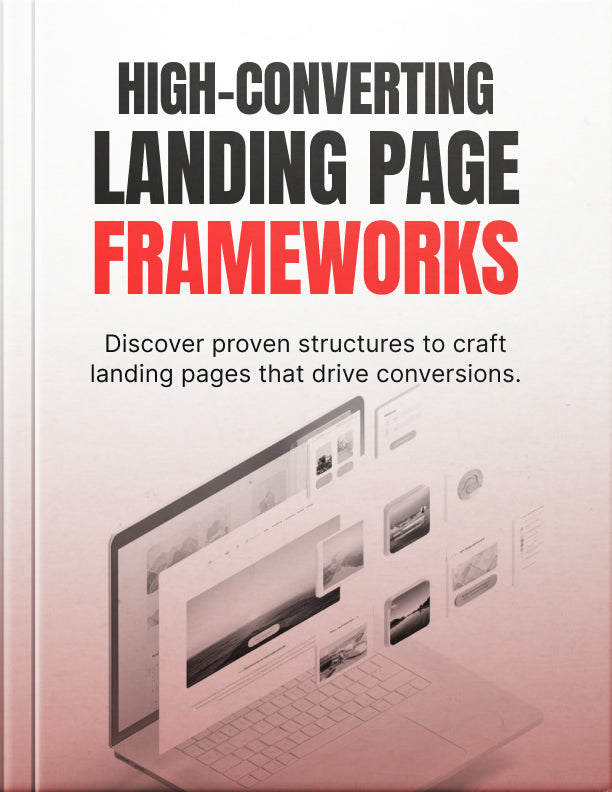 High Converting Landing Page Frameworks